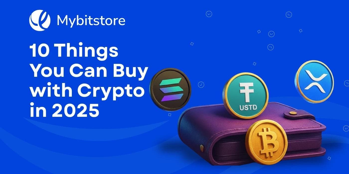 10 Things You Can Buy with Crypto in 2025