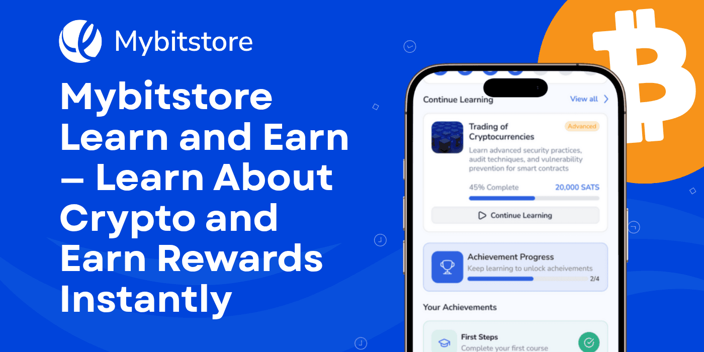 Mybitstore Learn and Earn - Learn About Crypto and Earn Rewards Instantly