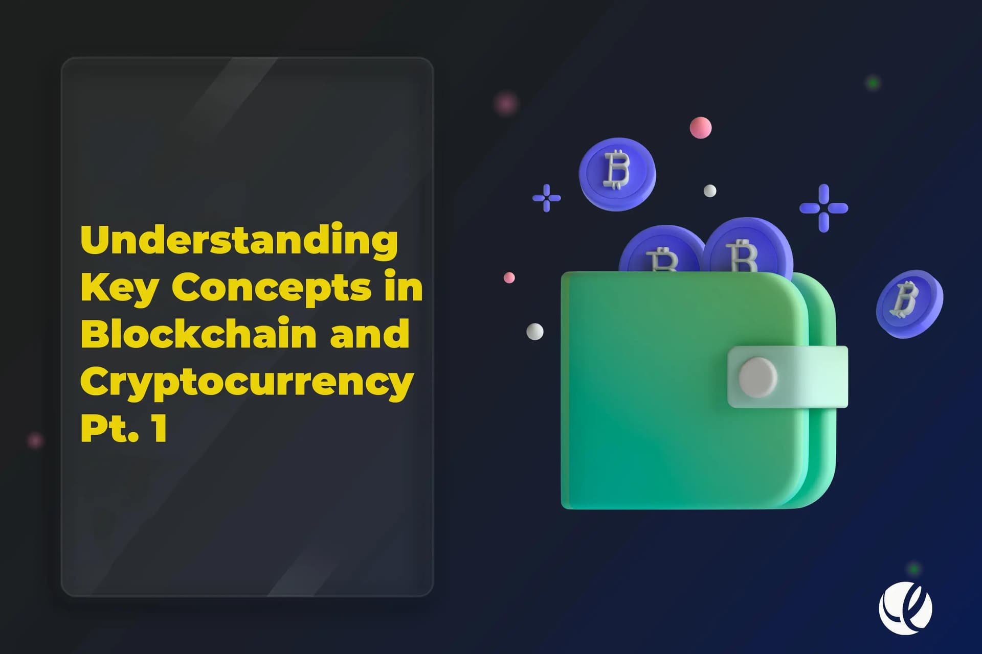 Beginner’s guide to key blockchain and cryptocurrency concepts with Mybitstore