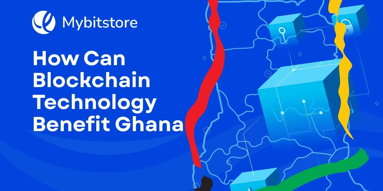How Can Blockchain Technology Benefit Ghana?